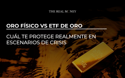 Oro físico vs ETF de oro: cuál te protege realmente en escenarios de crisis